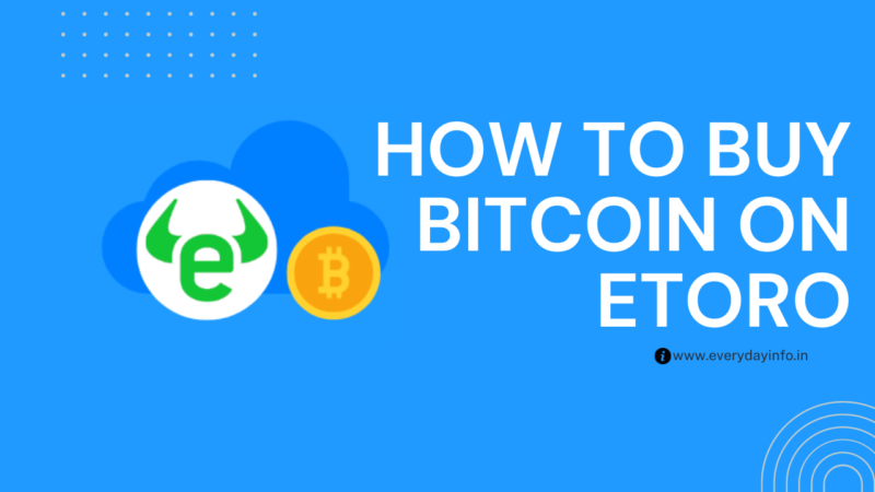 How to Buy Bitcoin on eToro: The Best Step-by-Step Guide