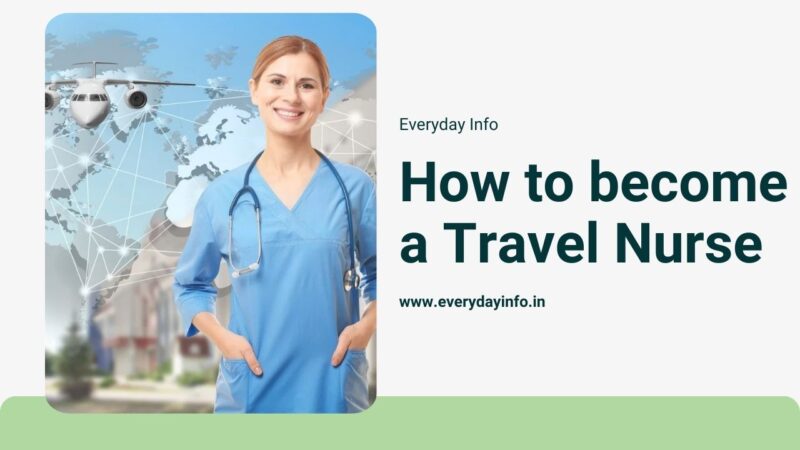 How to become a Travel Nurse: Positive Career